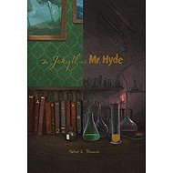 Dr. Jekyll and Mr. Hyde - Robert Louis Stevenson