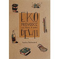 Eko průvodce aneb Planetu B nemáme - 