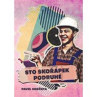 Sto skořápek podruhé - Pavel Skořepa
