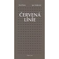 Červená linie - Igor Malijevský  Karel Kuna