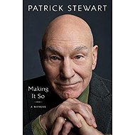 Making It So: A Memoir - 