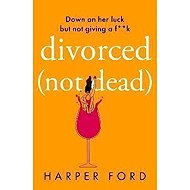 Divorced Not Dead - 
