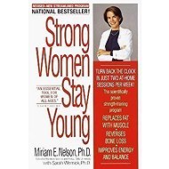Strong Women Stay Young: Revised Edition - 