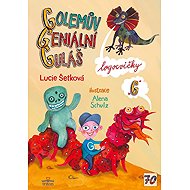 Golemův geniální guláš - Lucie Šetková