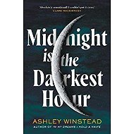 Midnight is the Darkest Hour - 