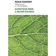 Klimatická krize a zelená dohoda - Noam Chomsky