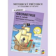 Metodický průvodce k učebnici Geometrie pro 4. ročník - Jarmila Hrdinová  Miloš Novotný