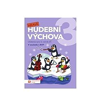 Hravá hudební výchova 3 – učebnice - Božena Küfhaberová  Daniela Taylor  Iva Jirušková