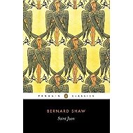 Saint Joan - George Bernard Shaw