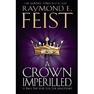 A Crown Imperilled (The Chaoswar Saga 2) - 