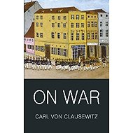 On War - Carl von Clausewitz