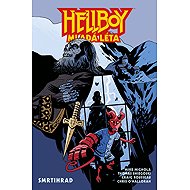 Hellboy Mladá léta - Smrtihrad - Mike Mignola