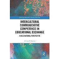 Intercultural Communicative Competence in Educational Exchange: A Multinational Perspective - 