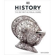 History: The Definitive Visual Guide - 