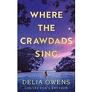 Where the Crawdads Sing - Collector´s Edition - Delia Owens