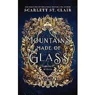 Mountains Made of Glass - Scarlett St. Clair