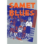 Samet blues - Drsná devadesátá v povídkách Romů - Tereza Šiklová