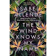 The Wind Knows My Name - Isabel Allende
