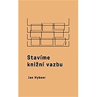Stavíme knižní vazbu - 