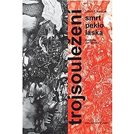Trojsouležení - Luboš Y. Koláček