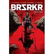 BRSRKR 3 - Matt Kindt  Keanu Reeves