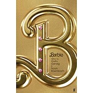 Barbie: The Screenplay - 