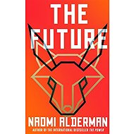 The Future - Naomi Alderman