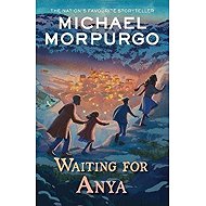 Waiting for Anya - Michael Morpurgo