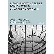 Elements of Time Series Econometrics: an Applied Approach - Alexandr Černý  Evžen Kočenda