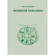 Rodinné poklady - Pavla Trnková