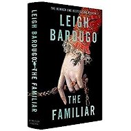 The Familiar: Limited Exclusive Edition - Leigh Bardugo