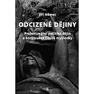 Odcizené dějiny - Jiří Němec