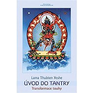 Úvod do tantry - Transformace touhy - 