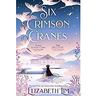 Six Crimson Cranes: Hodderscape Vault - 