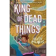 King of Dead Things - 