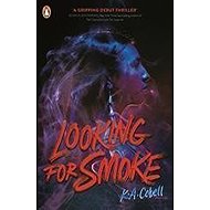 Looking For Smoke - 