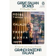 Great Italian Stories: 10 Parallel Texts - 