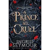 A Prince So Cruel - 