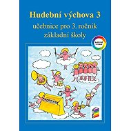Hudební výchova 3 (učebnice) - Jindřiška Jaglová