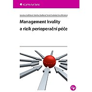 Management kvality a rizik perioperační péče - Erna Mičudová
