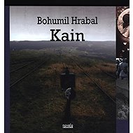 Kain - Bohumil Hrabal