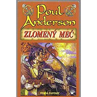Zlomený meč - Poul Anderson
