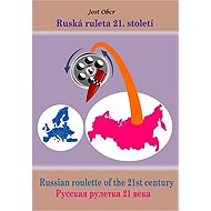 Ruská ruleta 21. století - 