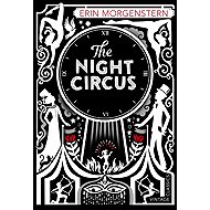 The Night Circus - Erin Morgenstern