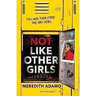 Not Like Other Girls - 