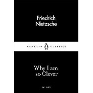 Why I Am so Clever - 