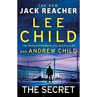The Secret: (Jack Reacher 28) - Lee Child