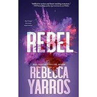 Rebel - Rebecca Yarros