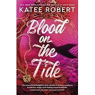 Blood on the Tide - Katee Robert