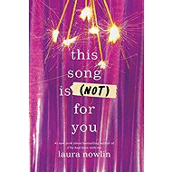 This Song Is (Not) For You - 